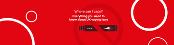 Where can I vape? Everything you need to know about UK vaping laws