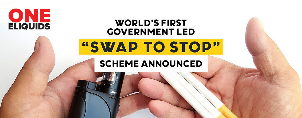 The Government’s new ‘Swap to Stop’ scheme, what it is to One E-Liquids and what are the health benefits of swapping from smoking to vaping.